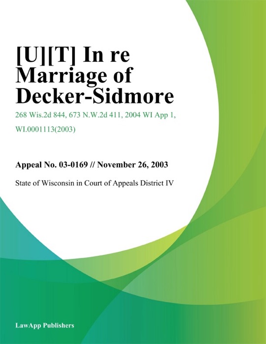 In Re Marriage of Decker-Sidmore