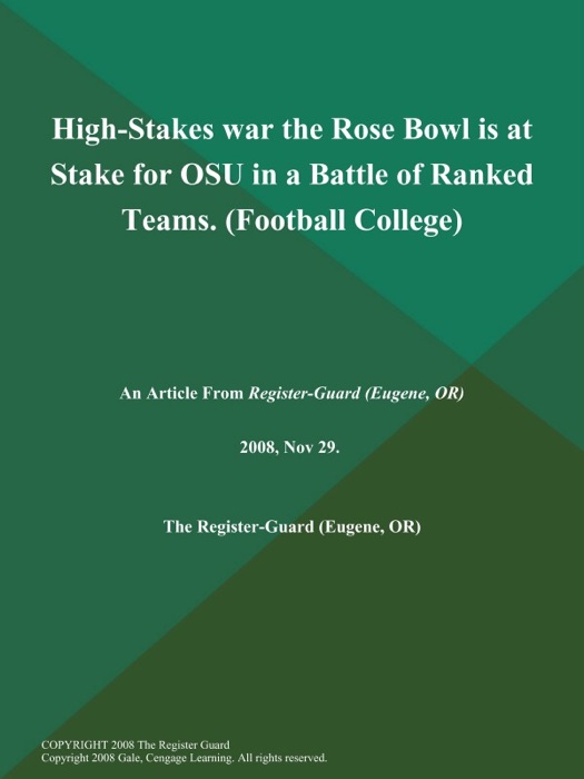 High-Stakes war the Rose Bowl is at Stake for OSU in a Battle of Ranked Teams (Football College)