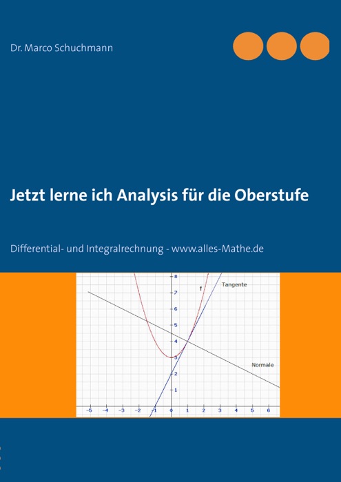 Jetzt lerne ich Analysis für die Oberstufe