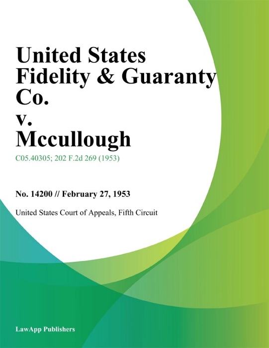United States Fidelity & Guaranty Co. v. Mccullough