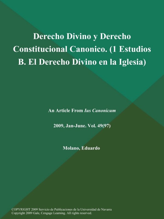 Derecho Divino y Derecho Constitucional Canonico (1 Estudios: B. El Derecho Divino en la Iglesia)