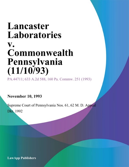 Lancaster Laboratories v. Commonwealth Pennsylvania