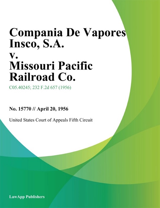 Compania De Vapores Insco, S.A. v. Missouri Pacific Railroad Co.