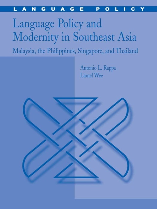 Language Policy and Modernity in Southeast Asia