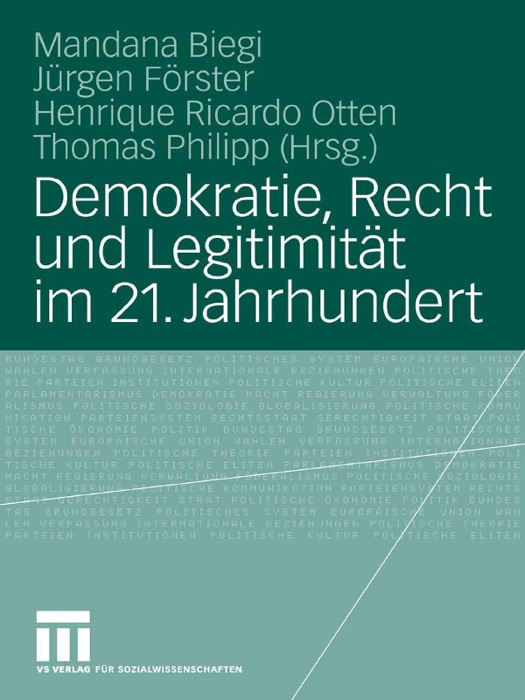 Demokratie, Recht und Legitimität im 21. Jahrhundert