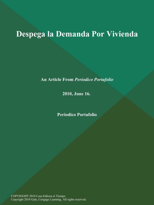 Despega la Demanda Por Vivienda