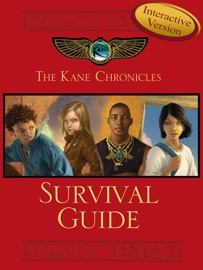 The Kane Chronicles Survival Guide (Interactive Version)