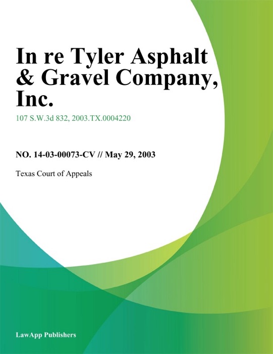 In Re Tyler Asphalt & Gravel Company