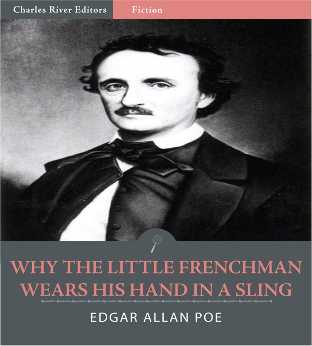 Why the Little Frenchman Wears his Hand in a Sling