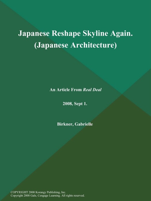 Japanese Reshape Skyline Again (Japanese Architecture)