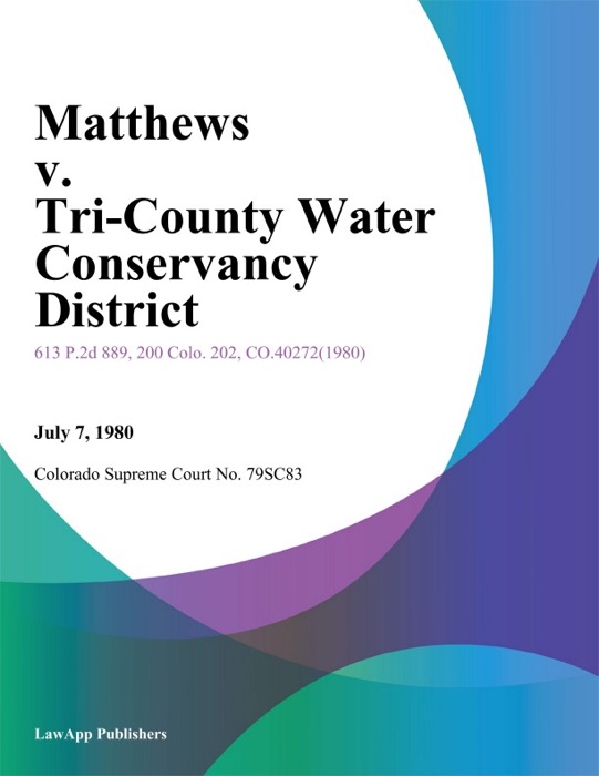 Matthews V. Tri-County Water Conservancy District