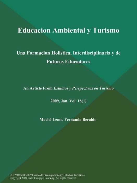 Educacion Ambiental y Turismo: Una Formacion Holistica, Interdisciplinaria y de Futuros Educadores