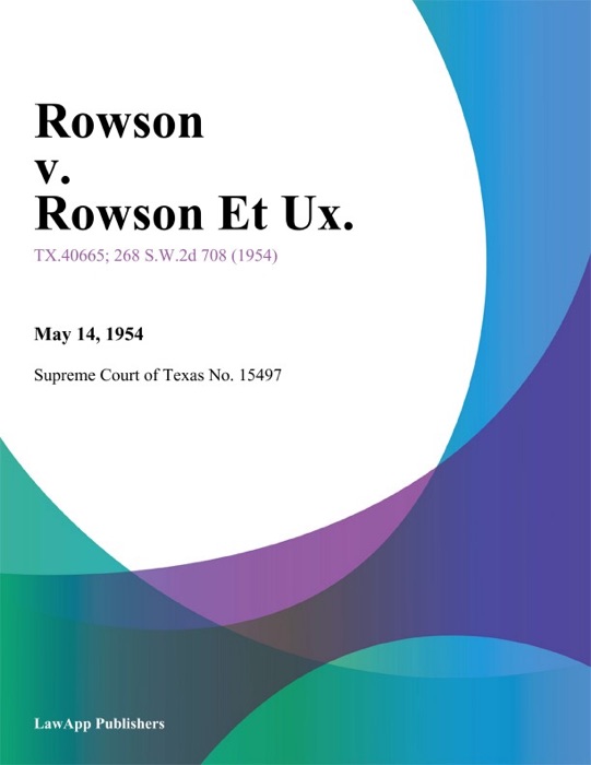 Rowson v. Rowson Et Ux.