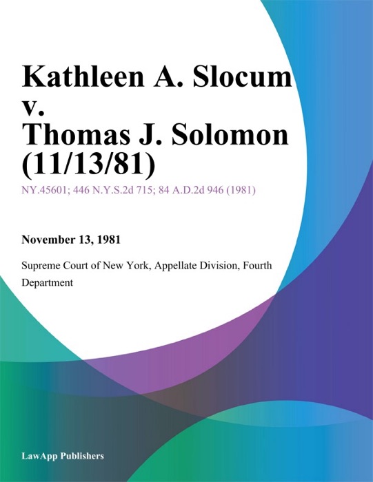 Kathleen A. Slocum v. Thomas J. Solomon