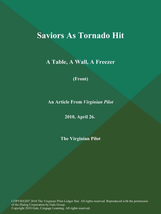 Saviors As Tornado Hit: A Table, A Wall, A Freezer (Front)