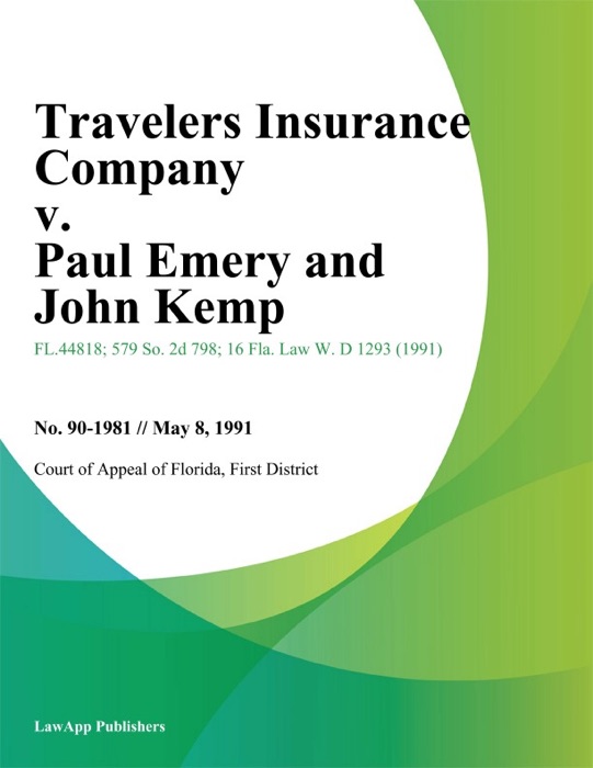 Travelers Insurance Company v. Paul Emery and John Kemp