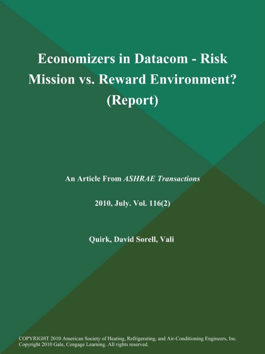 Economizers in Datacom - Risk Mission vs. Reward Environment? (Report)