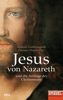 Jesus von Nazareth - Annette Großbongardt & Dietmar Pieper
