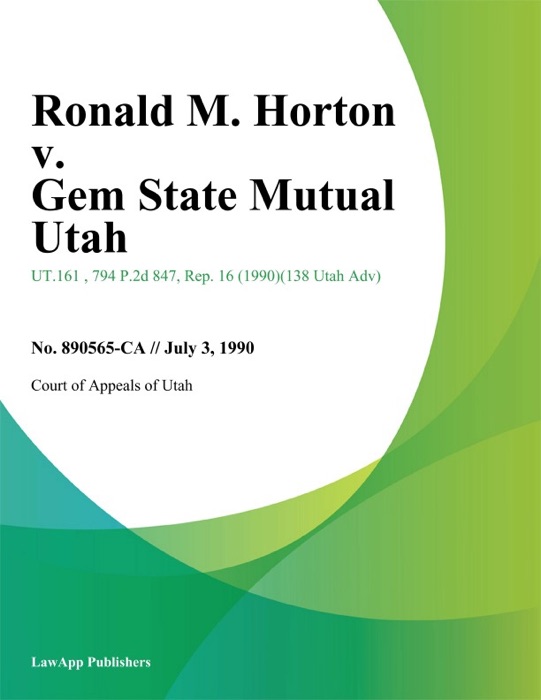 Ronald M. Horton v. Gem State Mutual Utah