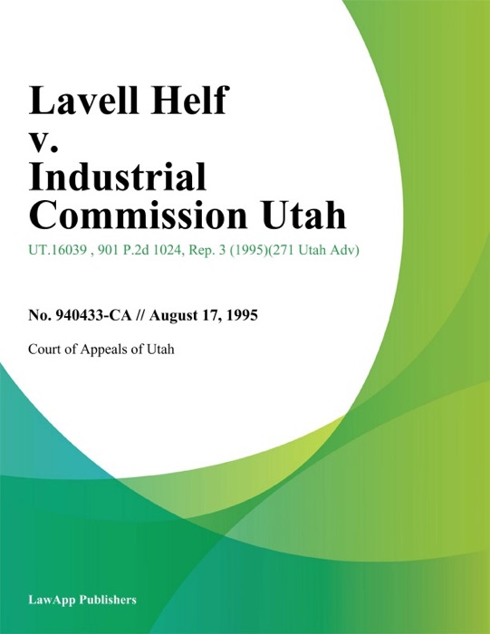 Lavell Helf v. Industrial Commission Utah