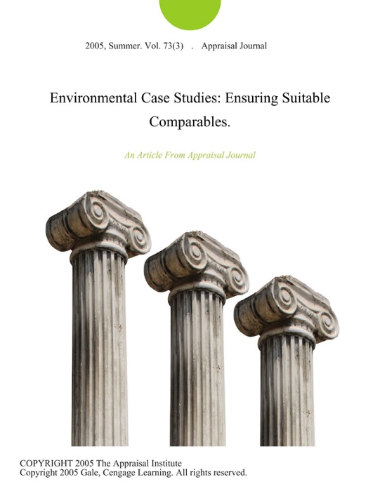 Environmental Case Studies: Ensuring Suitable Comparables.