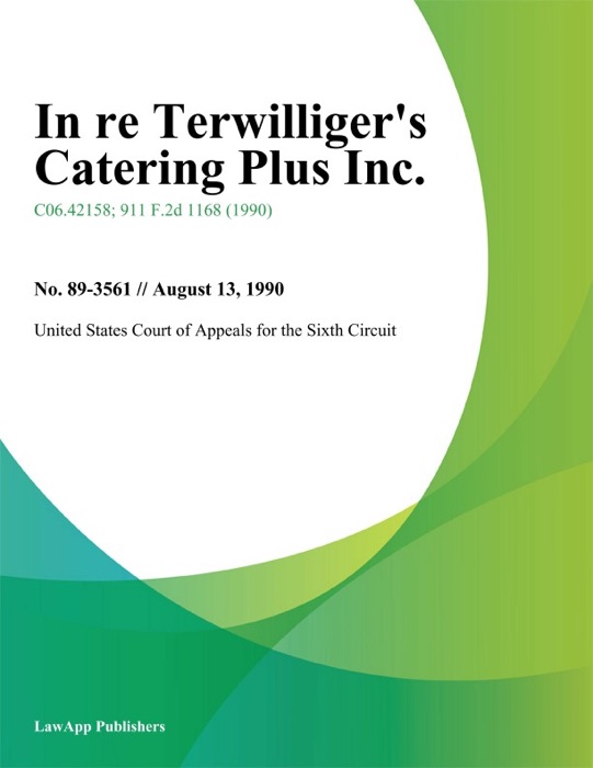 In Re Terwilliger's Catering Plus Inc.