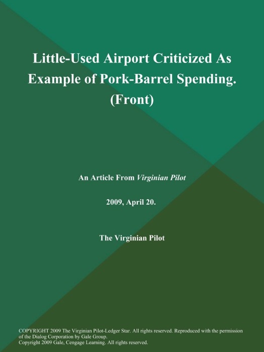 Little-Used Airport Criticized As Example of Pork-Barrel Spending (Front)