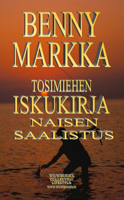 Tosimiehen Iskukirja, Naisen Saalistus