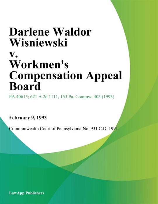 Darlene Waldor Wisniewski v. Workmens Compensation Appeal Board (City Pittsburgh)