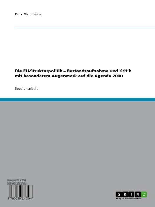 Die EU-Strukturpolitik - Bestandsaufnahme und Kritik mit besonderem Augenmerk auf die Agenda 2000