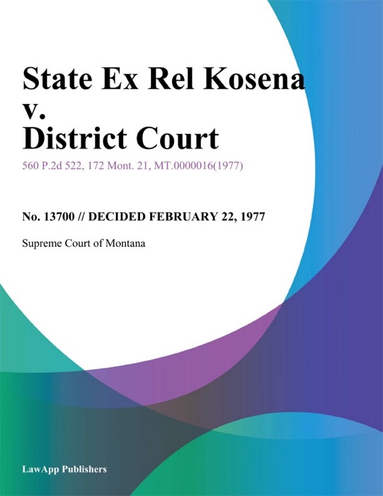 State Ex Rel Kosena v. District Court