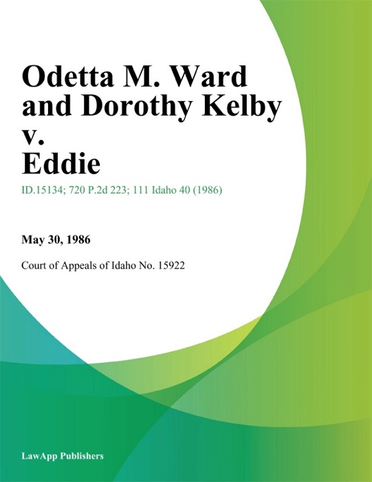 Odetta M. Ward and Dorothy Kelby v. Eddie