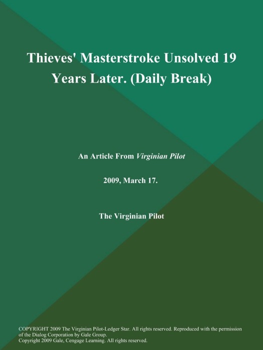 Thieves' Masterstroke Unsolved 19 Years Later (Daily Break)