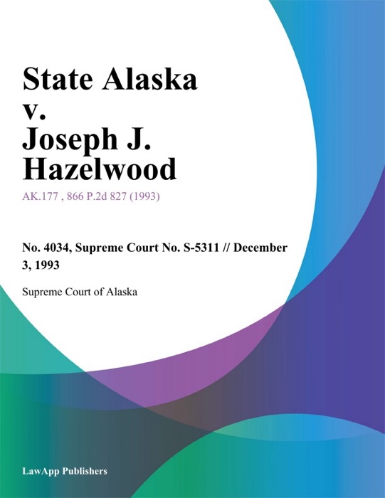 State Alaska v. Joseph J. Hazelwood