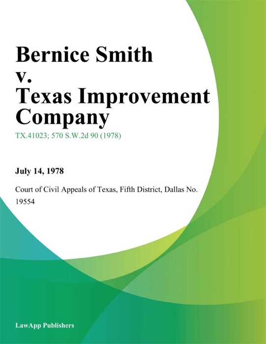 Bernice Smith v. Texas Improvement Company