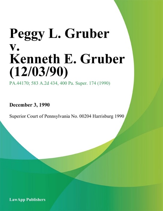Peggy L. Gruber V. Kenneth E. Gruber (12/03/90)