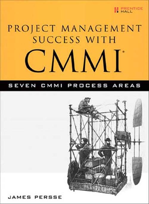 Project Management Success with CMMI: 7 CMMI Process Areas