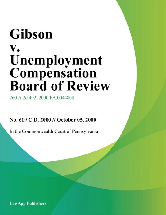 Gibson V. Unemployment Compensation Board Of Review