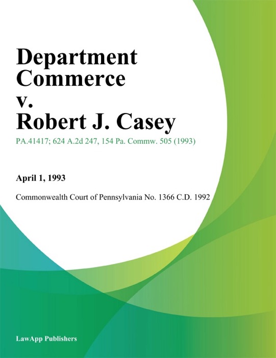 Department Commerce v. Robert J. Casey