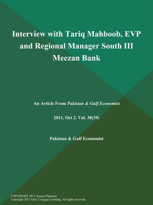 Interview with Tariq Mahboob, EVP and Regional Manager South III Meezan Bank