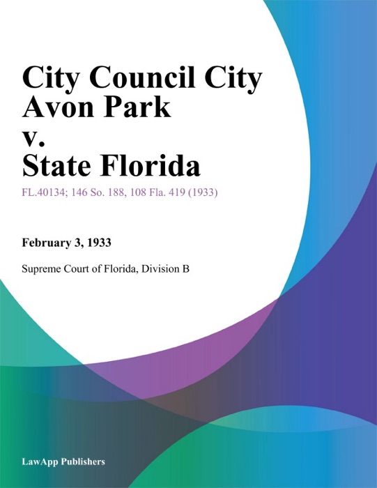 City Council City Avon Park v. State Florida