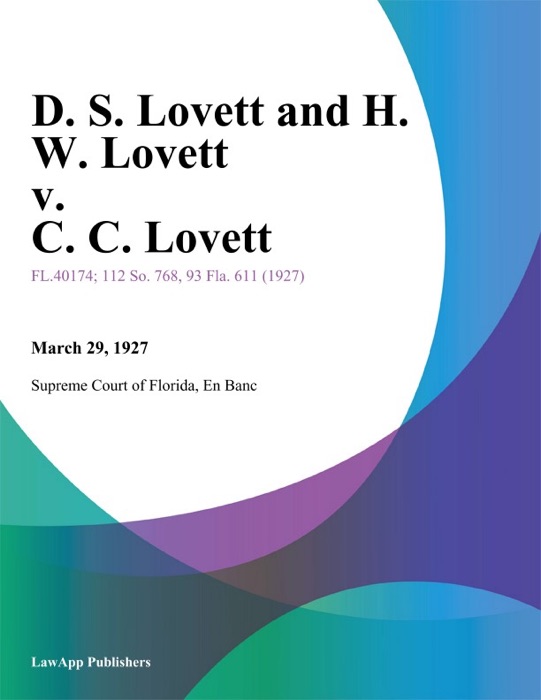 D. S. Lovett and H. W. Lovett v. C. C. Lovett