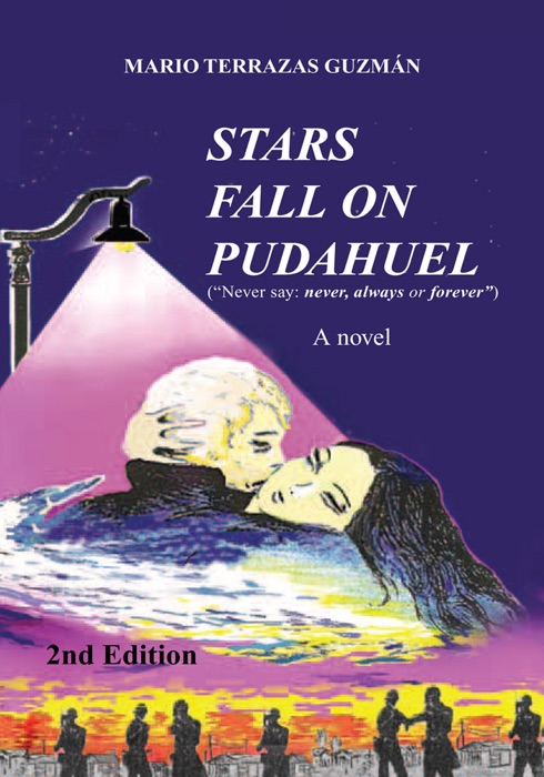 Stars Fall On Pudahuel, 2nd Edition