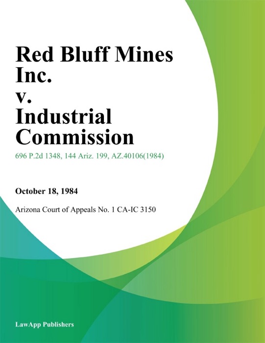 Red Bluff Mines Inc. V. Industrial Commission