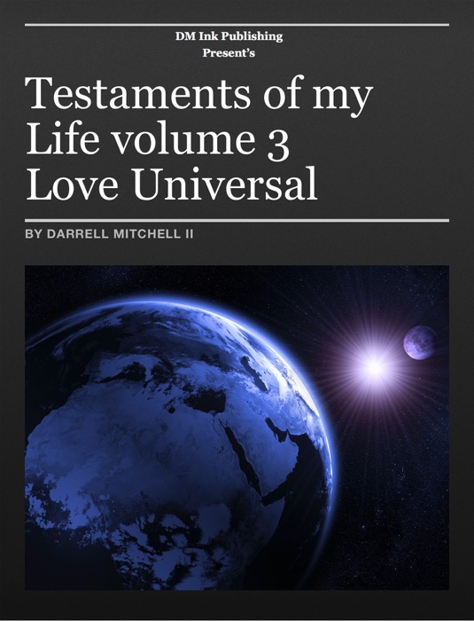 Testaments of My Life Volume 3
