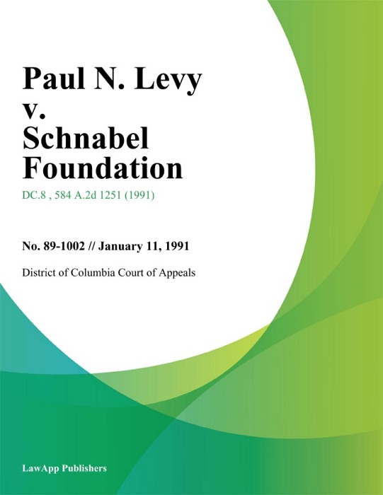 Paul N. Levy v. Schnabel Foundation