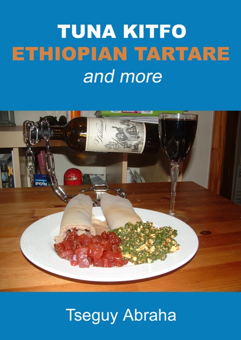 Tuna Kitfo Ethiopian Tartare and More