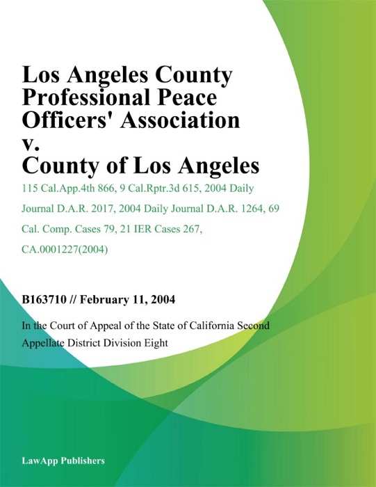 Los Angeles County Professional Peace Officers Association v. County of Los Angeles