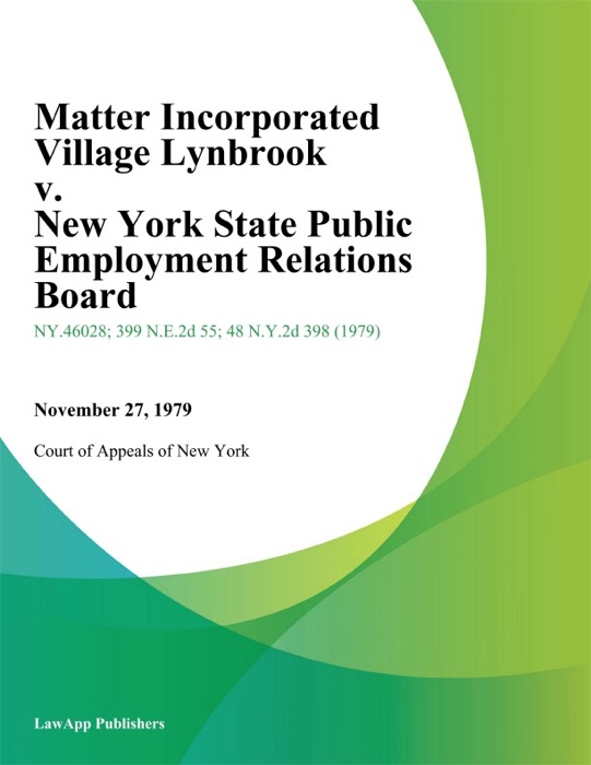 Matter Incorporated Village Lynbrook v. New York State Public Employment Relations Board