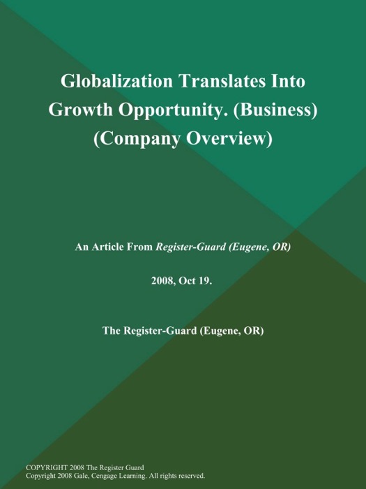 Globalization Translates Into Growth Opportunity (Business) (Company Overview)